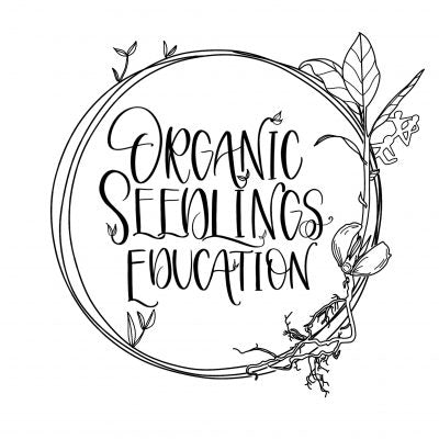 Organic Seedlings Education - Parent Packs